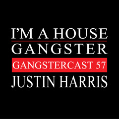 GANGSTERCAST 57 | JUSTIN HARRIS
