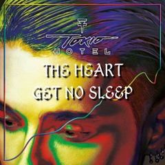 The Heart Get No Sleep (Cover)