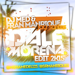 Jay Santos - Dale Morena Extended Edit Dj Med & Fran Manrique