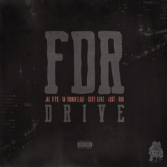 TMarkGotKickss Presents: FDR Drive (feat. Jae Tips, Da YoungFellaz, Cory Gunz, Just & DUB)