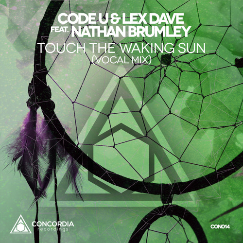 Code U & Lex Dave feat. Nathan Brumley - Touch The Waking Sun (Vocal Mix)