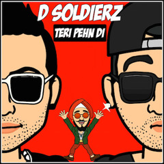 D Soldierz - Teri Pehn Di(#TPD)