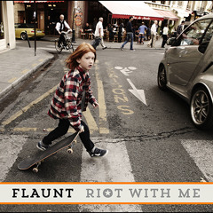 Riot With Me