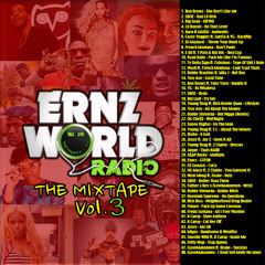 ErnzWorld Radio - "The Mixtape" Vol 3