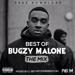 @CurtisMeredithh -  The Best Of Bugzy Malone (@TheBugzyMalone)