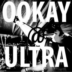 Ookay - Live At ULTRA 2015