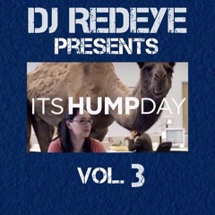 It's Hump Day Vol 3 (Dirty)(Free Download)