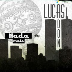 Lucas Adon - Nada Mais
