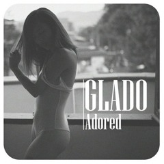 Glado - Adored