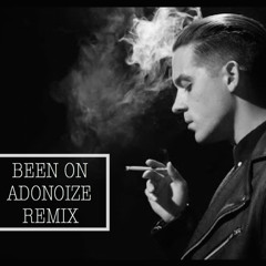 G - Eazy - Been On Feat. Rockie Fresh (Adonoize Remix Pt. II)