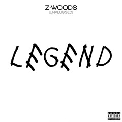 Drake - Legend | Z.Woods Unplugged