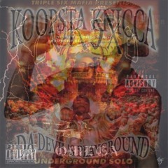 Koopsta Knicca - Now I'm Hi Pt.2 (Chopped And Screwed)