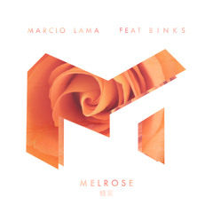 Marcio Lama - Melrose ft Binks (Original Mix)