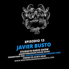 Studio 76 Radio Show - Javier Busto
