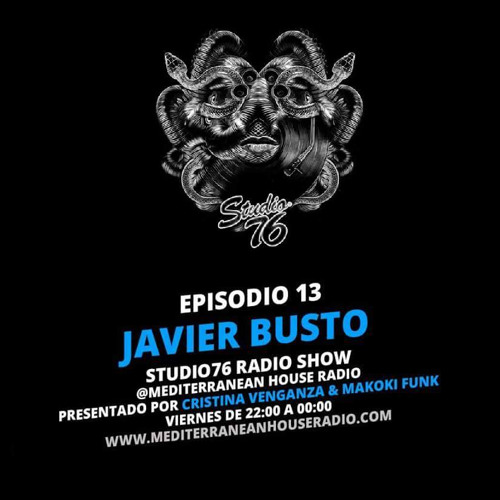 Studio 76 Radio Show - Javier Busto