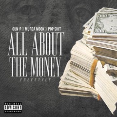 All About The Money Freestyle  ft. Pop $hit & Oun-P
