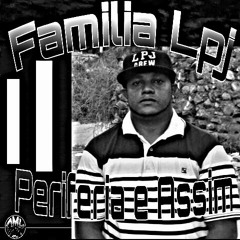 Periferia é assim - FBH (Familia L.P.J)Part. Bere Souza