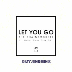 Let You Go (DYL-T Remix)