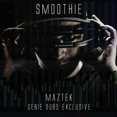 MAZTEK || Smoothie || Preview [FREE DL]
