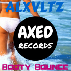 ALXVLTZ - Booty Bounce (Out Now)