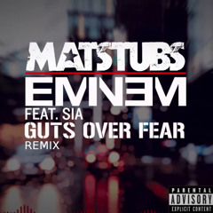 Eminem - Guts Over Fear (Matstubs Trap Remix)