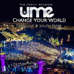 Tiesto - 2.0 Change Your World (Live @ UME 2015)