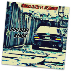 600BENZ Remix Ft. JosiahBoy [prod. By JUH - DEE]