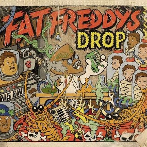 Fat freddy's drop