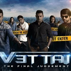 Vettai 3 - Unnale