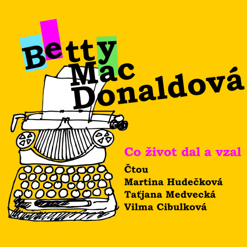 Stream CD mp3 Betty MacDonaldová - Co život dal a vzal by Radioservis |  Listen online for free on SoundCloud
