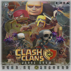 Clash Of Clans - JudasCrew [Dubstep REMIX By EzoSound]