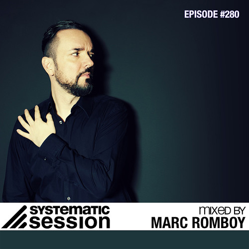 Systematic Session #280 (Mixed by Marc Romboy)