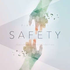 Fireflight - Safety (feat. Stephen Christian)