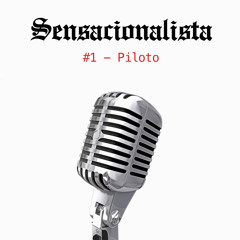 sensacionalista