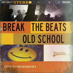 Break The Beats (Old School mix)