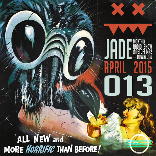 Stream JADE @ MR2 Petofi Radio [2015-April-08] Vol. 013 by JADE (Eatbrain)  | Listen online for free on SoundCloud