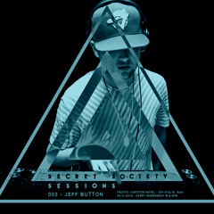 Secret Society Sessions Episode 003 - Jeff Button
