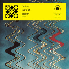 DOLINE — "Elusive" EP previews