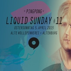 Pingpong Liquid Sunday #11