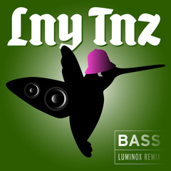 LNY TNZ - Bass (Luminox Remix)