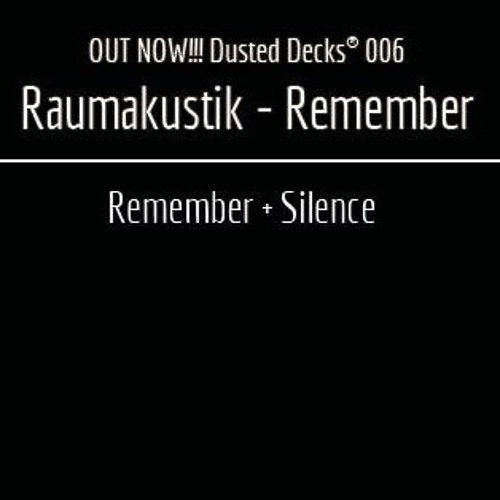 RAUMAKUSTIK - REMEMBER
