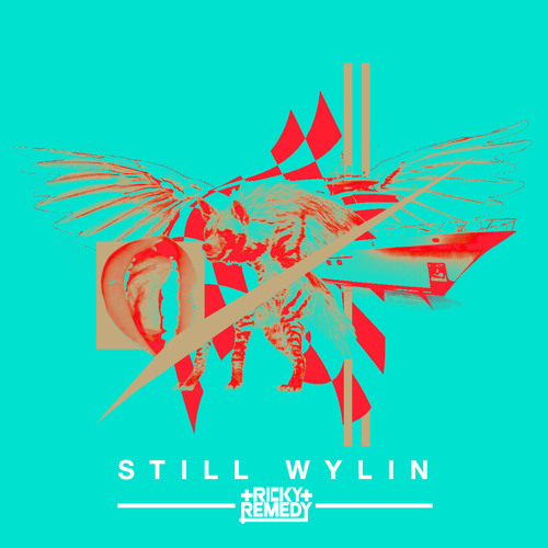Ricky Remedy - Still Wylin