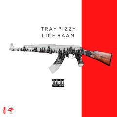 Tray  Pizzy - Like Haan® [Prod. YSL Music]