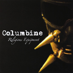 Columbine. - You Should Be Ashamed