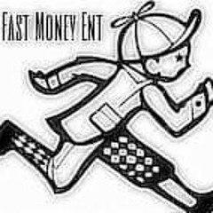 Fast money only nigga