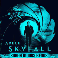 Adele - Skyfall(Sarah Monks Remix)Sample
