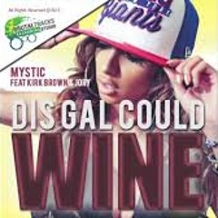 Dis Gyal Could Wine Banna_Kan Kan Riddim