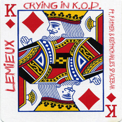 LeMieuX - Crying in KOD feat. Father & KeithCharles Spacebar