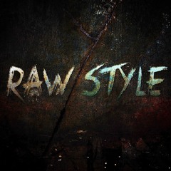 #Rawstyle
