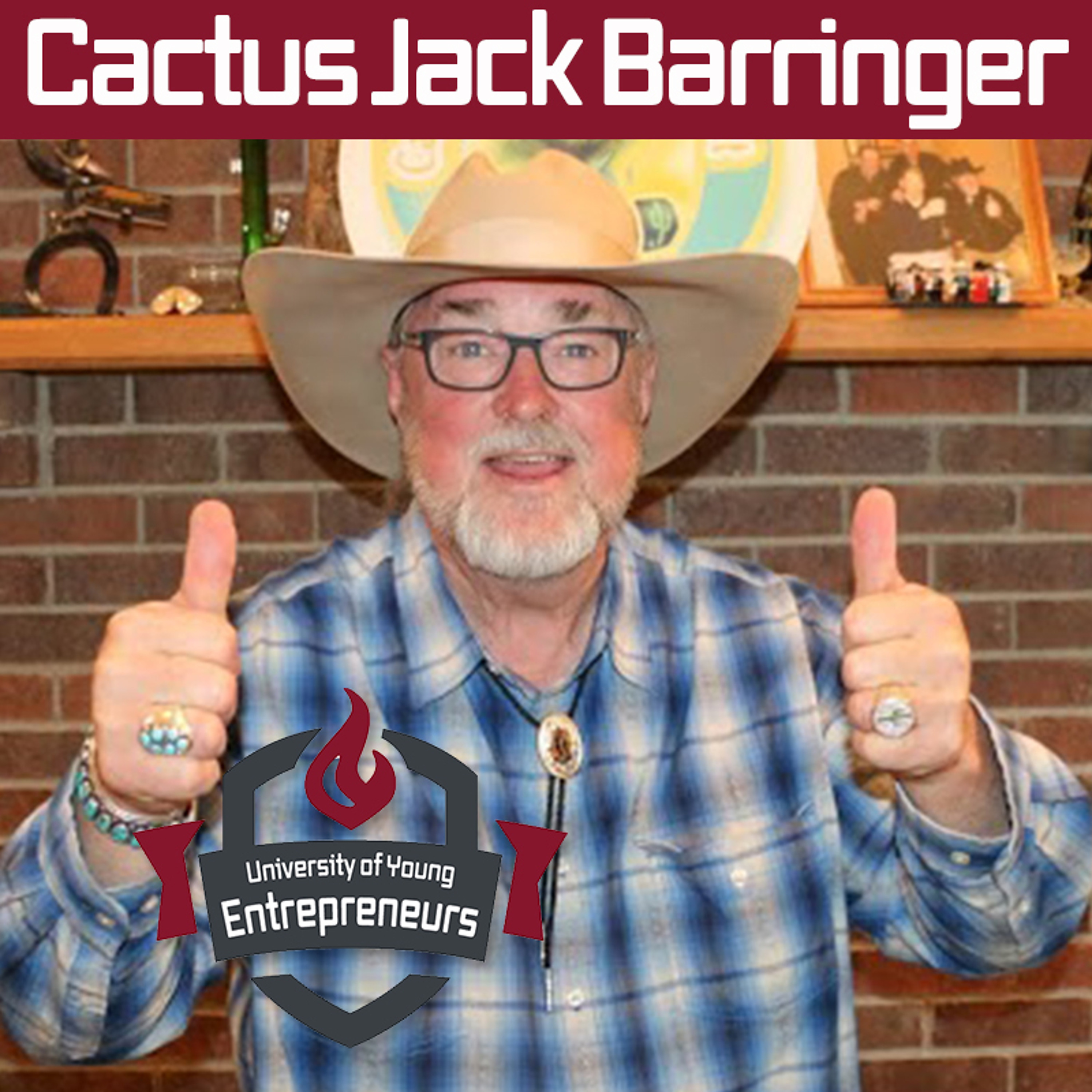 EP 15 Cactus Jack- How to make Millions on QVC and make a Deal on Shark Tank episode artwork
